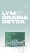 LYM DRAIN & DETOX – (90 капс) cистемний лімфодренаж lym-drain90-2 фото 10